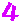 4