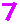 7
